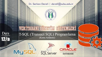 SQL Server - Ders 12/a - T-SQL Programlama (Konu Anlatımı)