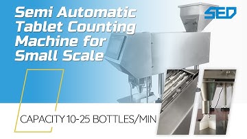Semi Automatic Tablet and Capsule Counting Machine (SED PHARMA)