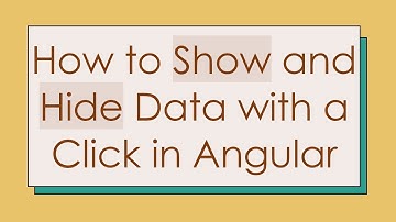 How to Show and Hide Data with a Click in Angular