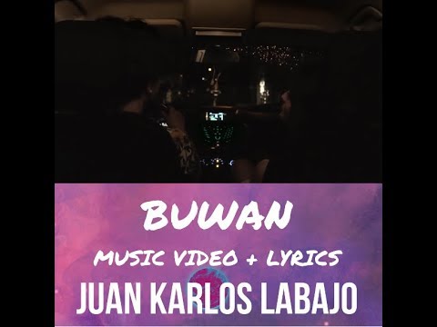 Buwan   Juan Karlos Labajo Official Music Video  Lyrics