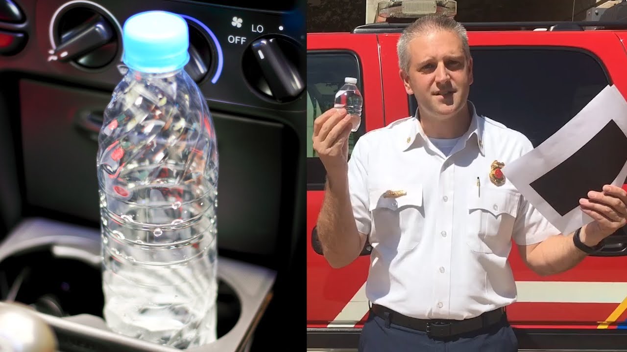 Leaving a Water Bottle in the Car Is a Fire Risk