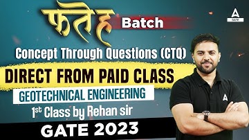 Concept Through Questions (CTQ) Civil Engineering | GATE 2023 FATEH BATCH PAID CLASS by Rehan sir