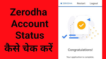 Zerodha Account Opening Status Check | How To Check Zerodha Account opening Status