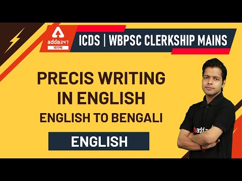 Precis Writing in English | ICDS Supervisor |  WBPSC Clerkship Mains | WBCS Mains