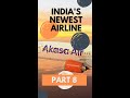 This SUPER CHEAP Indian Airline is Changing Aviation - Part 8 #akasa #indianairlines #india