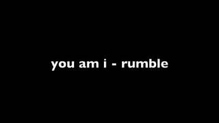 you am i - rumble [audio only]