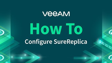 How to configure Veeam SureReplica