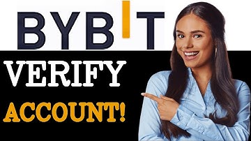 How To Verify Your Bybit Account (2025)