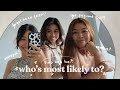 Who's Most Likely To w/ Vina Guerrero & Katt Valdez  | Rhea Bue