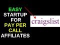 Pay Per Call Affiliate Marketing Using Craigslist (Step By Step)