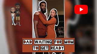 When Dad is waiting for Mom to get ready #comedy #theclassiiics #funny #mom #dad #parents