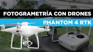 Phantom 4 RTK, fotogrametría con drones