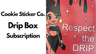 Cookie Sticker Co. || Drip Box || Unboxing