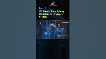 🤖 Human Plus: Cyborg Evolution 🦾 #Science #Future Part 3