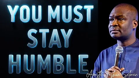 Stop attracting demons of failure. The power of humility - Apostle Joshua Selman