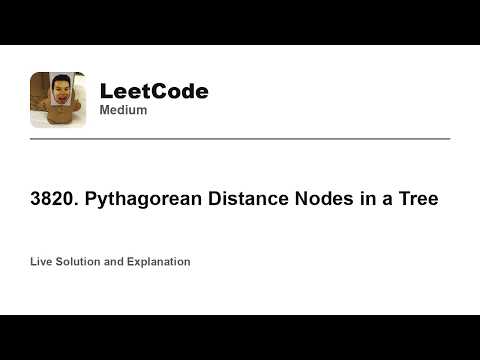 3820. Pythagorean Distance Nodes in a Tree (Leetcode Medium)