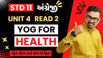 Unit 4 Read 2 Yog For Health | Std 11 English | Bookworm English Academy