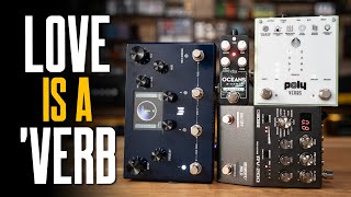 Awesome Reverb Pedals For Guitar [Meris Mercury X, Poly Verbs, Boss RV200 & EHX Oceans 3Verb]