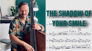 Video thumbnail of "“The Shadow Of Your Smile “ (Johnny Mandel) #doublebass#solo#jazz#basscover"