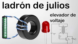 cómo hacer un ladrón de julios circuito electrónico, proyecto elevador de tensión