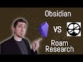 Obsidian VS Roam Research: Why I Chose Obsidian