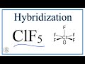 Hybridization and Lewis Structures in ClF5