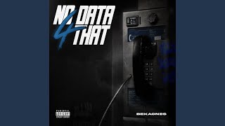 No Data 4 That