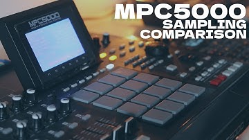 Akai MPC 5000 - Sampling Comparison