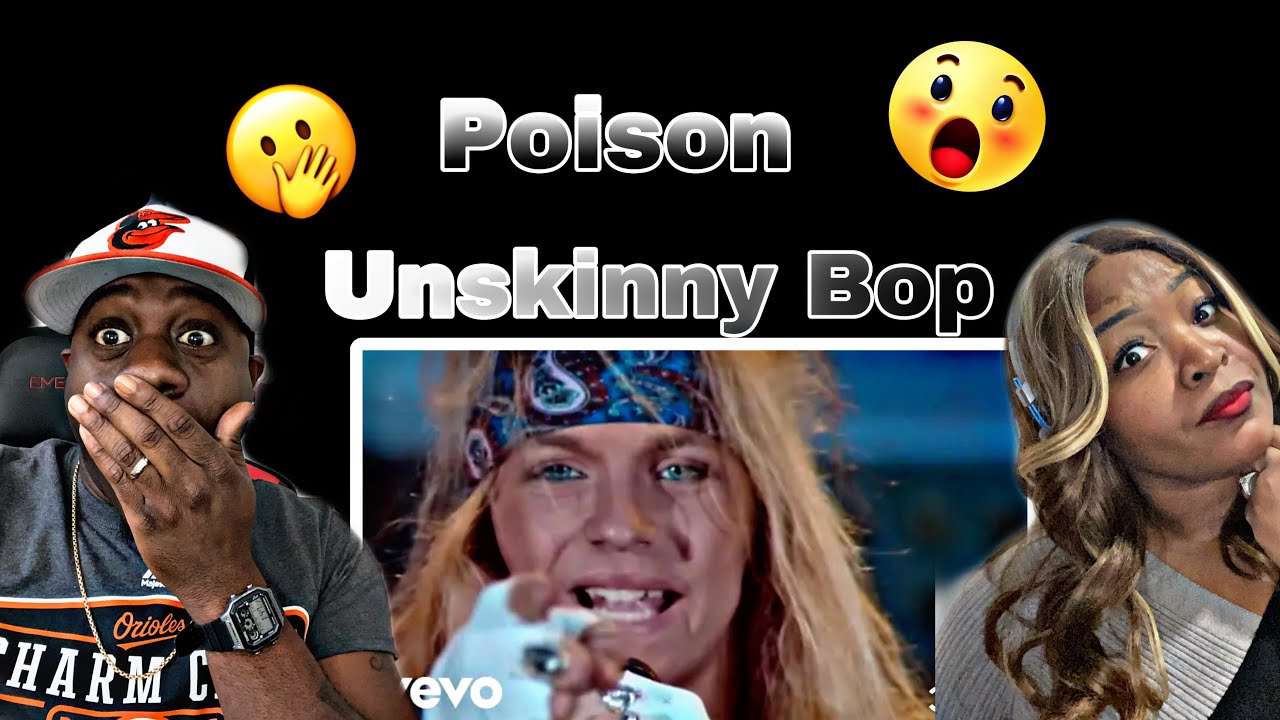 THIS IS SO CATCHY!!! POISON UNSKINNY BOP (REACTION) YouTube