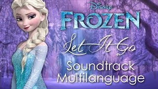 Frozen - Let It Go (Soundtrack Multilanguage) 42 Languages!