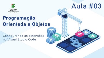 Aula 03 - Configurando as extensões no Visual Studio Code