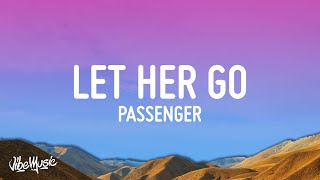 Passenger - Let Her Go (Lyrics)