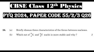 Class 12th Physics | Answer Key 2024 | CBSE Board | PYQ 2024 | Paper Code 55-2-3 | Set 3 | Q26