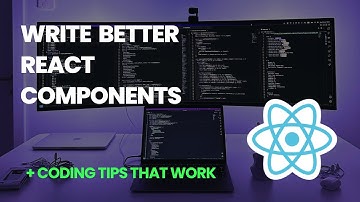 How To Write Better React Components (No More Chaos)