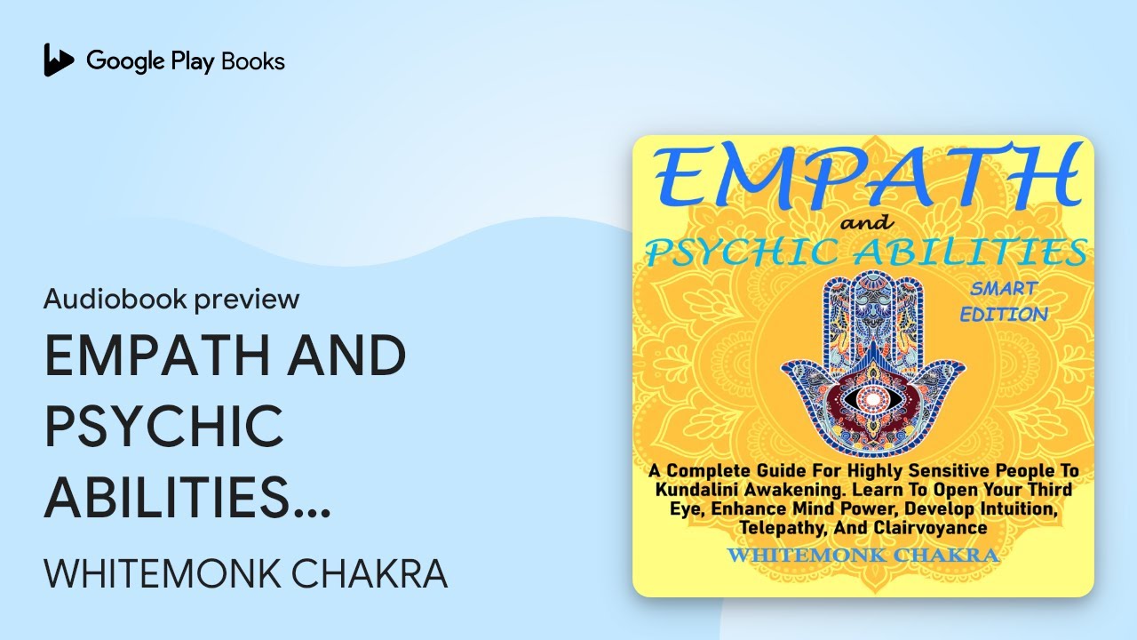 EMPATH AND PSYCHIC ABILITIES - SMART EDITION:… by WHITEMONK CHAKRA · Audiobook preview