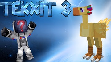 THE FINAL SPACE BOSS & CHOCOBOS?!? - Tekxit 3 Minecraft Modded Survival Ep 21