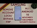 All Samsung Remove Account Android 10 Latest Security Patch Bypass FRP November / December 2020