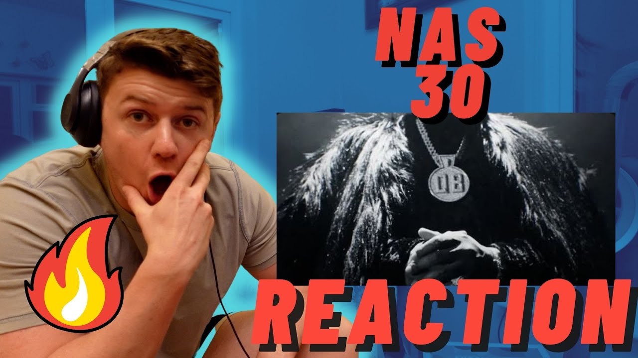 GOAT OF RAP!! Nas - 30 (Official Video) | IRISH REACTION!! - YouTube