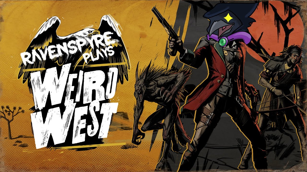 Let's Play Weird West pt. 1 - The Journey Begins