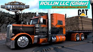 ✅ Rollin Transport (GLIDER) - CAT 3406E | American Truck Simulator