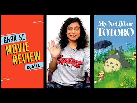 my-neighbor-totoro-|-sucharita-tyagi-|-ghar-se-movie-review-|-studio-ghibli-|-netflix