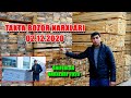 TAXTA BOZOR NARXLARI [TOSHKENT VA VODIY SHIFER NARXLARI] 02.12.2020