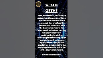 GETH: THE CORE OF THE ETHEREUM NETWORK
