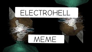 ❀ELECTROHELL//MEME✿