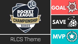 RLCS Theme (Esports) - Player Anthem Showcase - Goal, EpicSave, MVP