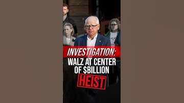 Walz in the Middle of $Billion Fraud Investigation