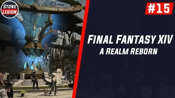 FFXIV: ARR - #15 - Visiting La Noscea & Thanalan