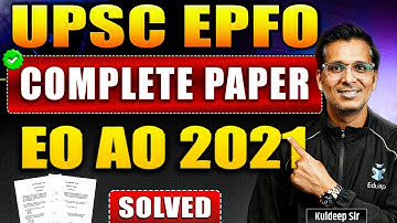 Complete UPSC EPFO Previous Year Question Paper 2021 | EPFO EO AO Solved PYQ | EPFO PYQs Solution