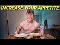 How To Increase Your Appetite Tips For Gaining Weight How To Increase Your Appetite Tips For Gaining Weight