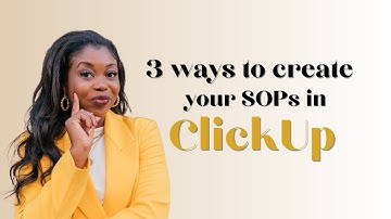 Create SOPs in Click Up in 3 ways | Standard Operating Procedures in ClickUp